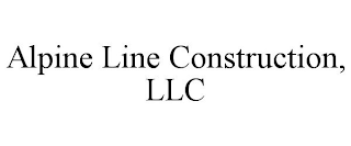 ALPINE LINE CONSTRUCTION, LLC