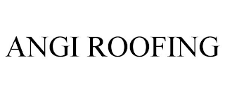 ANGI ROOFING