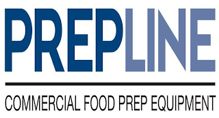 PREPLINE COMMERCIAL FOOD PREP EQUIPMENT