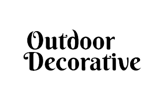 OUTDOOR DECORATIVE