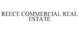 REECE COMMERCIAL REAL ESTATE