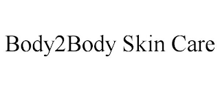 BODY2BODY SKIN CARE