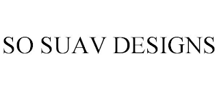 SO SUAV DESIGNS