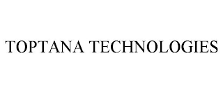 TOPTANA TECHNOLOGIES