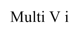 MULTI V I