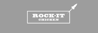 ROCK-IT CHICKEN