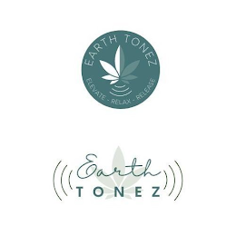 EARTH TONEZ ELEVATE - RELAX - RELEASE