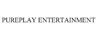 PUREPLAY ENTERTAINMENT