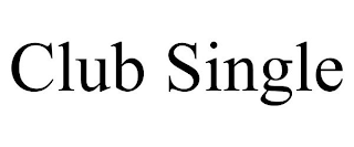 CLUB SINGLE