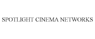 SPOTLIGHT CINEMA NETWORKS