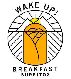 WAKE UP! BREAKFAST BURRITOS