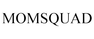 MOMSQUAD