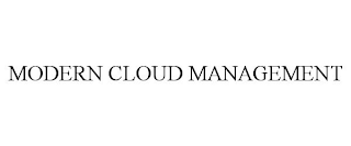 MODERN CLOUD MANAGEMENT