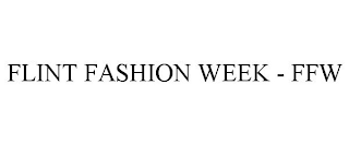 FLINT FASHION WEEK - FFW