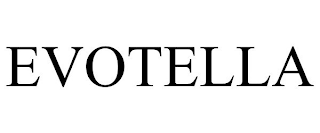 EVOTELLA