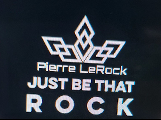 PIERRE LEROCK JUST BE THAT R O C K