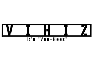 VIHIZ IT'S "VEE-HEEZ"