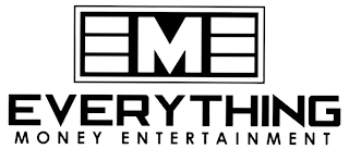 EME EVERYTHING MONEY ENTERTAINMENT