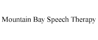 MOUNTAIN BAY SPEECH THERAPY