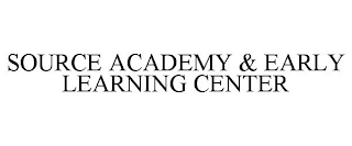 SOURCE ACADEMY & EARLY LEARNING CENTER