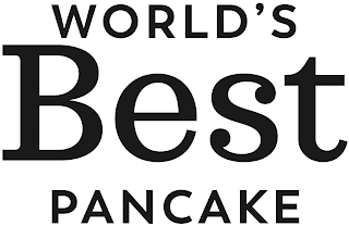 WORLD'S BEST PANCAKE