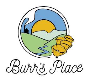 BURR'S PLACE