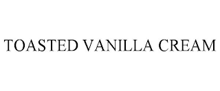 TOASTED VANILLA CREAM