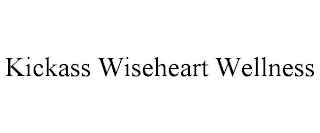 KICKASS WISEHEART WELLNESS