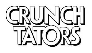 CRUNCH TATORS