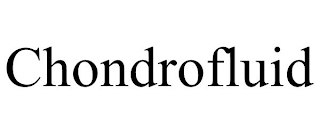 CHONDROFLUID