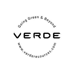 VERDE GOING GREEN & BEYOND VERDE RESOURCES