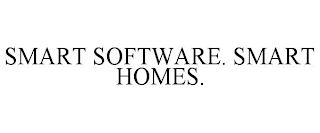 SMART SOFTWARE. SMART HOMES.