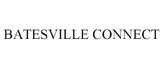 BATESVILLE CONNECT