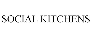 SOCIAL KITCHENS