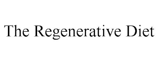 THE REGENERATIVE DIET