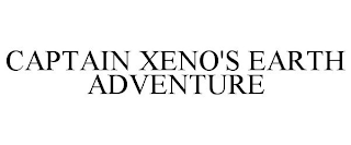 CAPTAIN XENO'S EARTH ADVENTURE