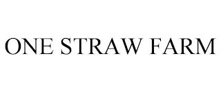 ONE STRAW FARM