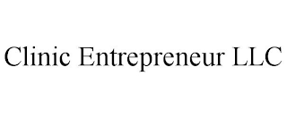 CLINIC ENTREPRENEUR LLC