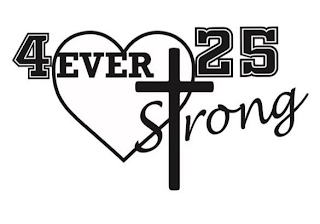 4EVER25STRONG