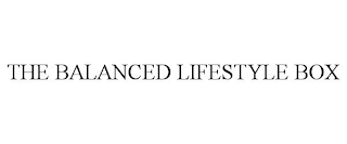 THE BALANCED LIFESTYLE BOX