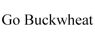 GO BUCKWHEAT