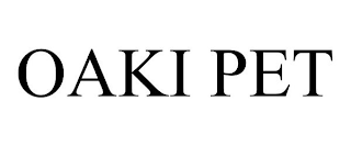 OAKI PET