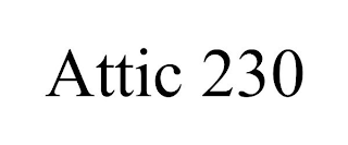 ATTIC 230