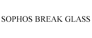 SOPHOS BREAK GLASS