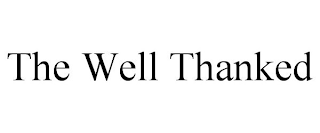 THE WELL THANKED