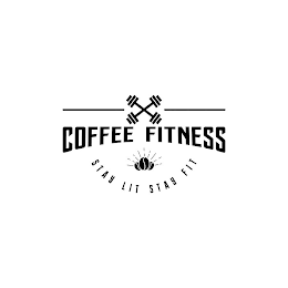 COFFEE FITNESS STAY LIT STAY FIT