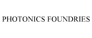 PHOTONICS FOUNDRIES