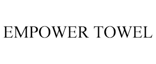 EMPOWER TOWEL