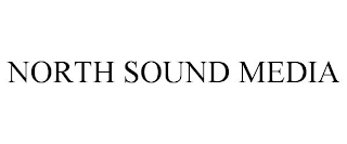 NORTH SOUND MEDIA