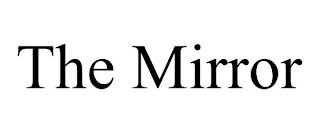 THE MIRROR